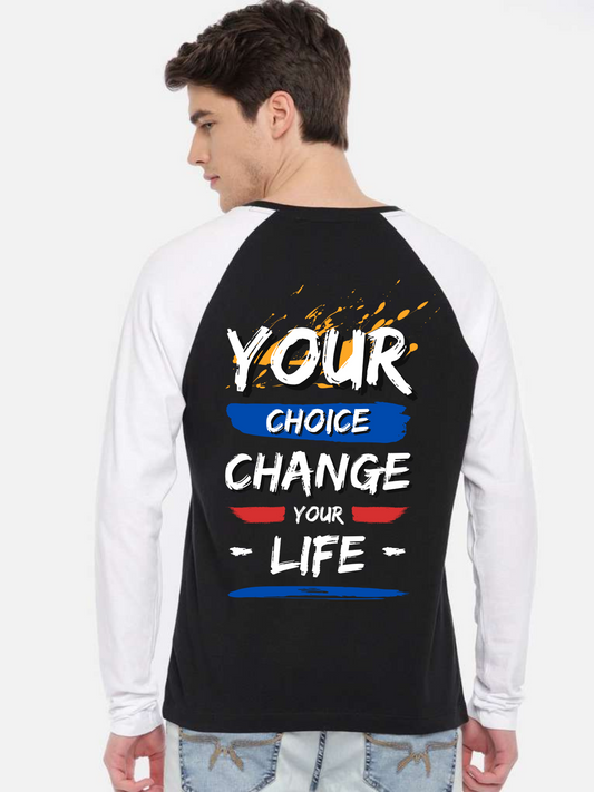 Change Your Life Motivation Quote Unisex Raglan T-Shirt