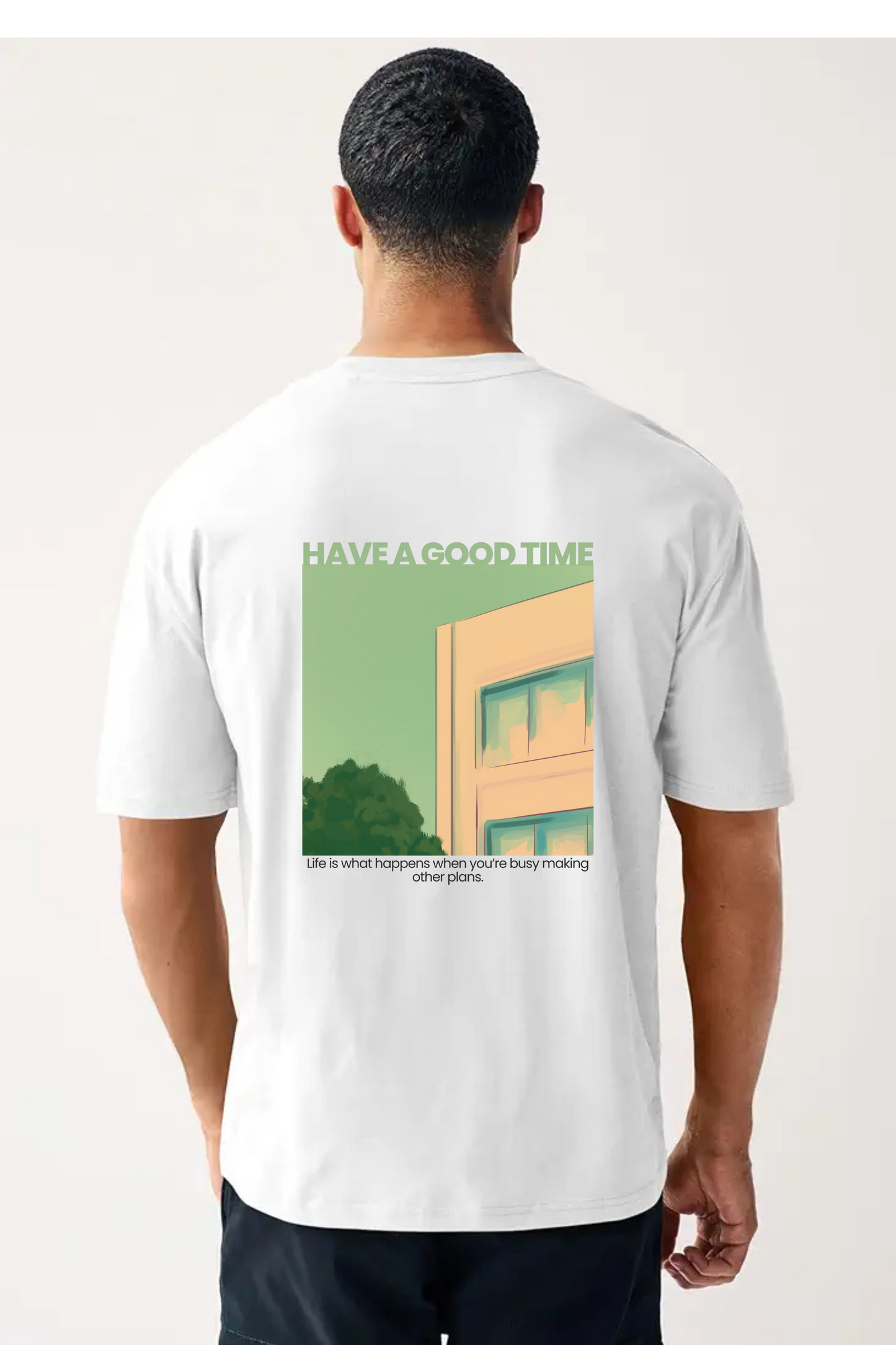 Have A Good Time Unisex Oversized Classic T-Shirt