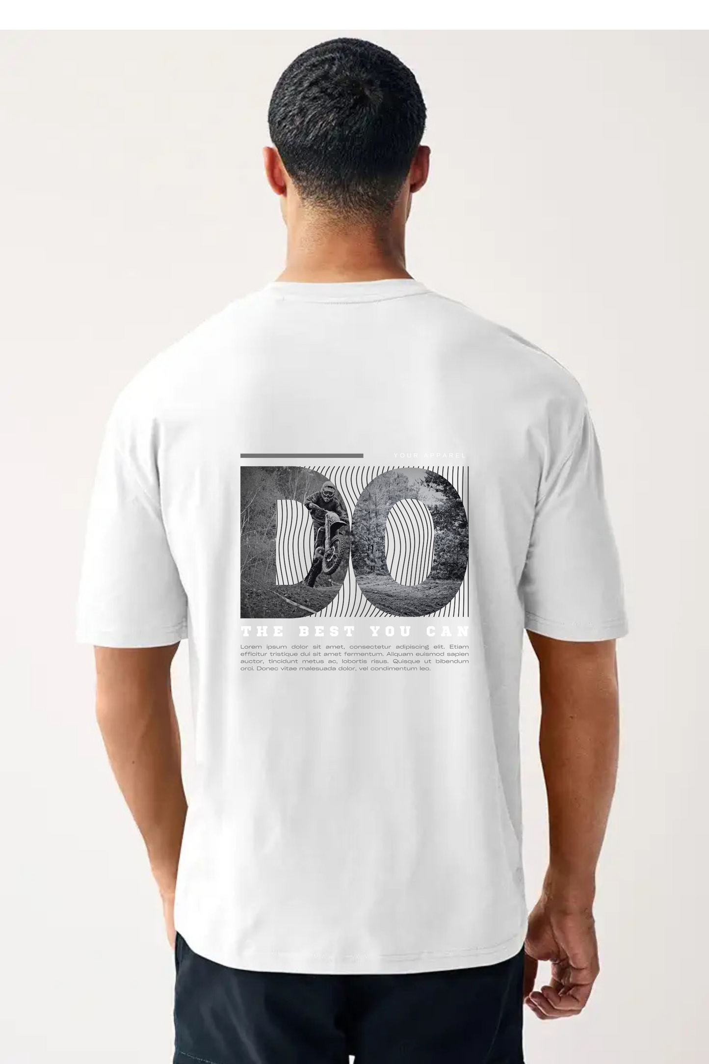 Do The Best You Can Motivational Design Unisex Oversized Classic T-Shirt